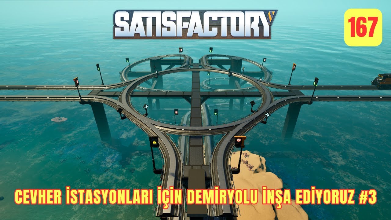 Satisfactory - 167 || Cevher İstasyonları İçin Demiryolu İnşa Ediyoruz -3