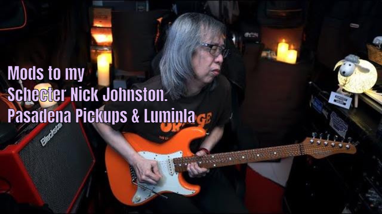 Mods to my Schecter Nick Johnston. Pasadena Pickups & Luminlay