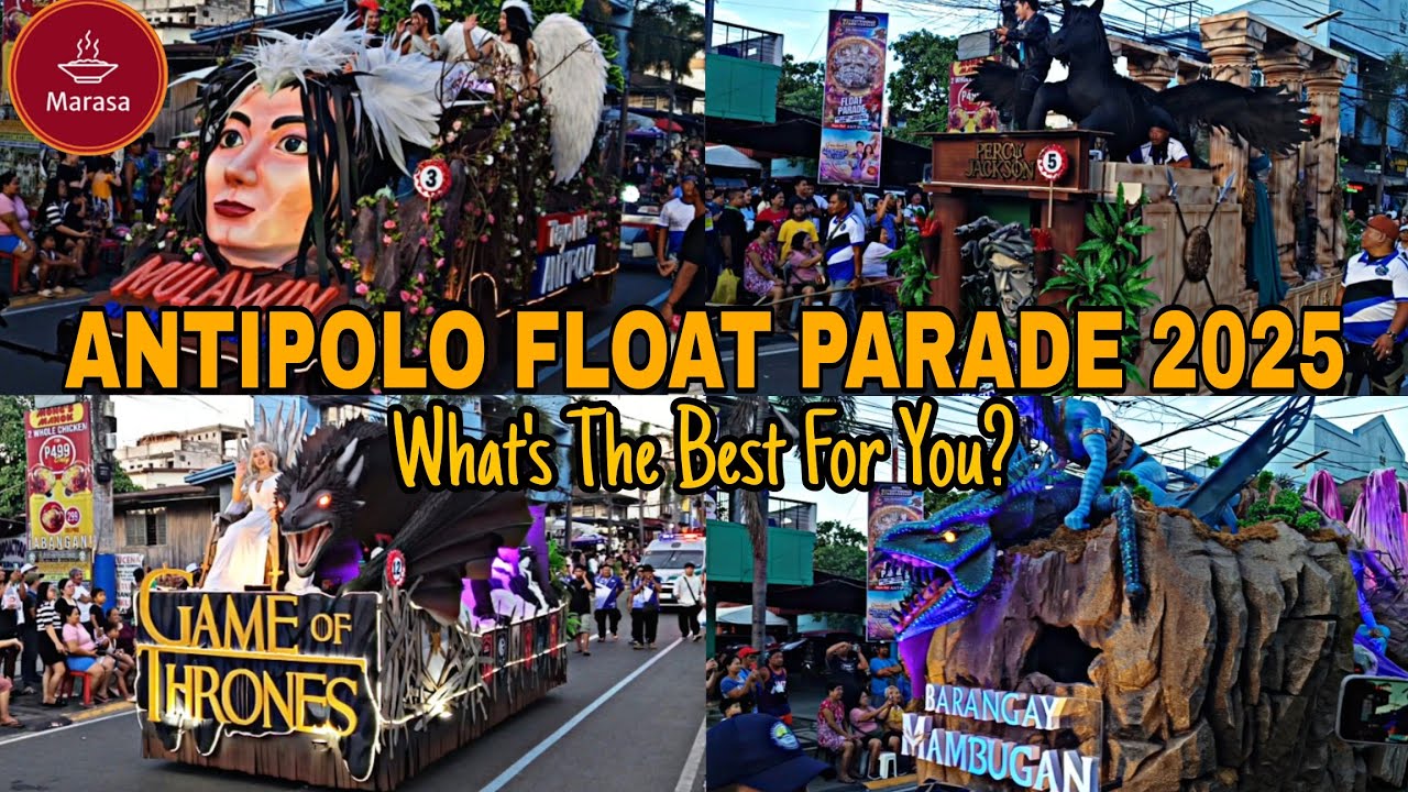 ANTIPOLO FLOAT PARADE 2025 | WHAT'S THE BEST FLOAT FOR YOU? | 27TH ANTIPOLO CITYHOOD ANNIVERSARY