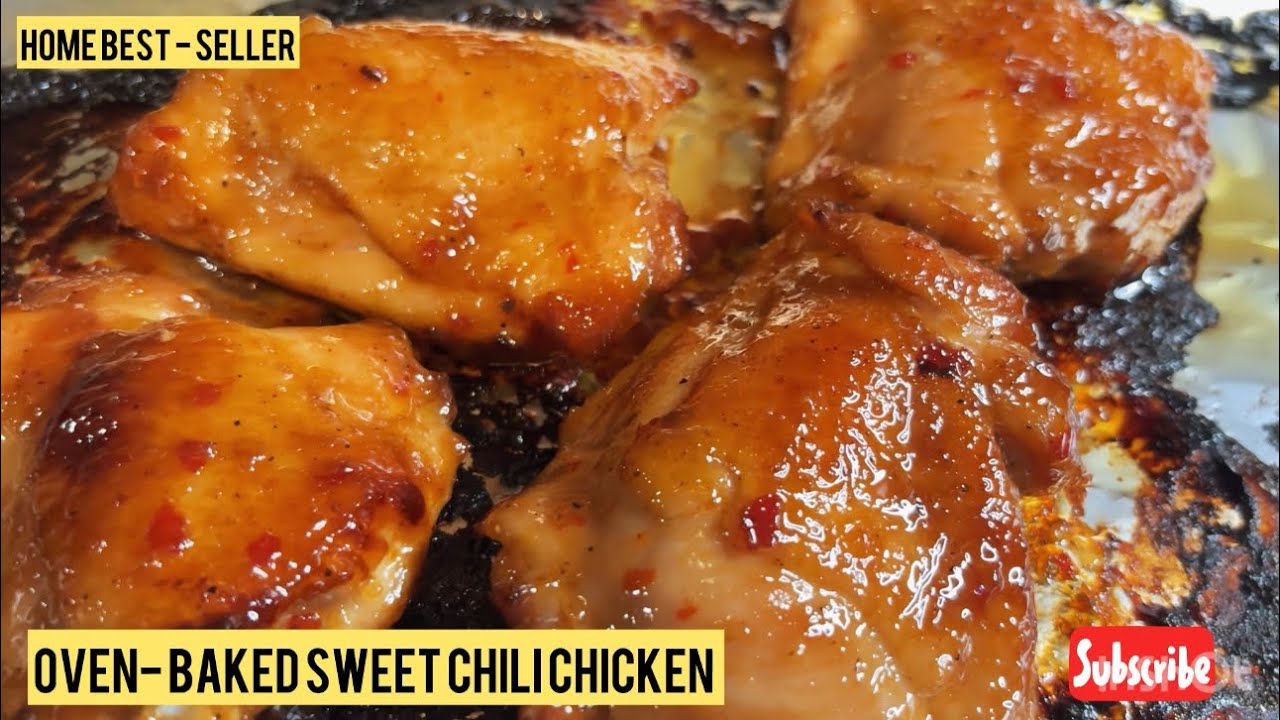 Oven-Baked Sweet Chili Chicken Home Best- Seller!