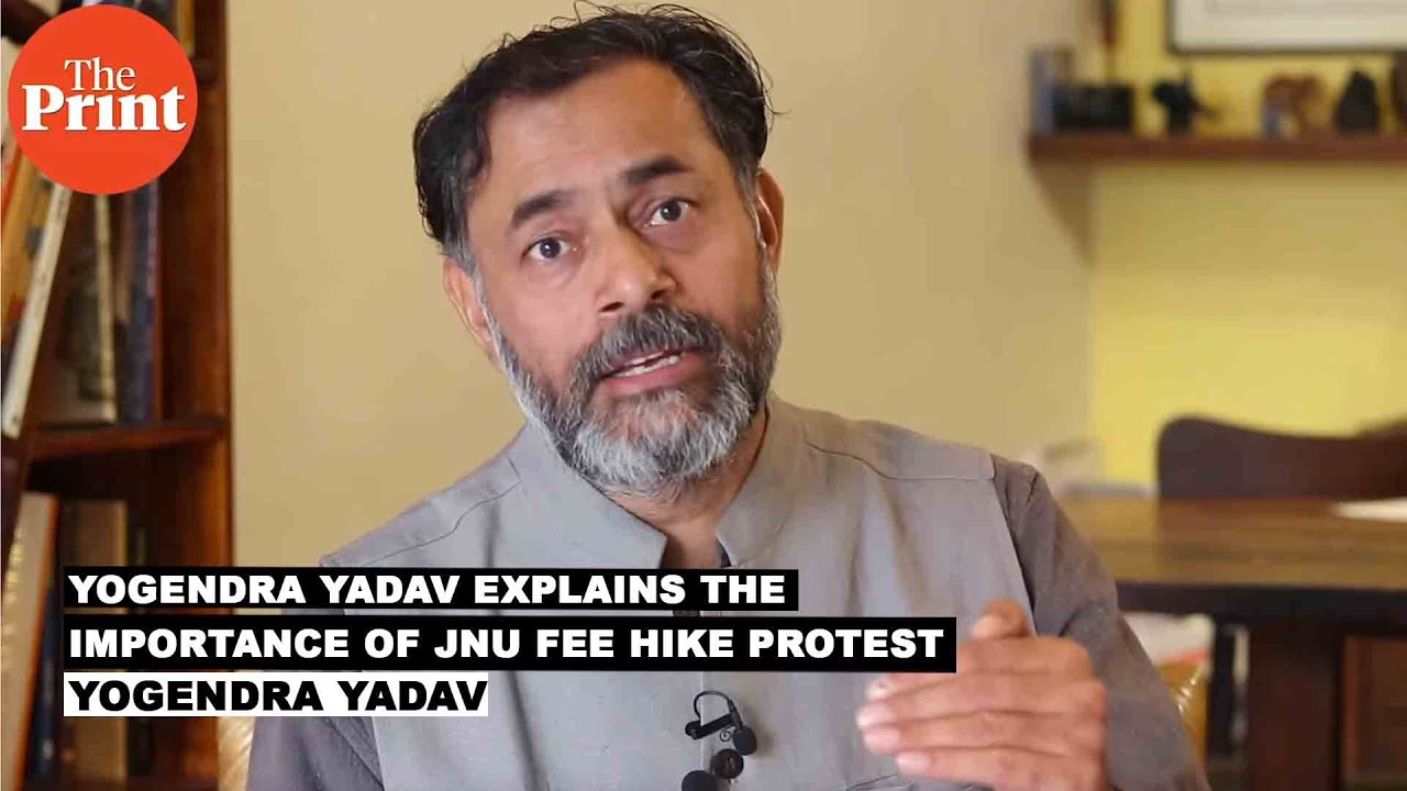 Yogendra Yadav explains the importance of JNU fee hike protest