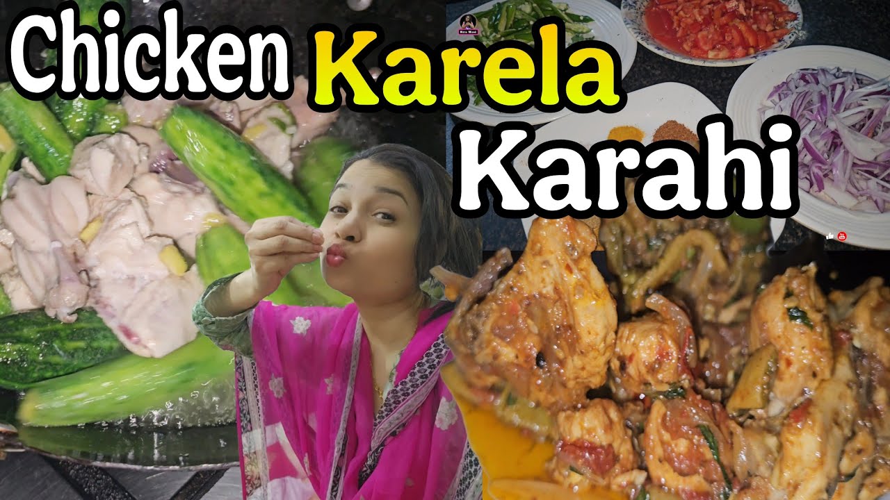 Unique recipe Chicken Karela Karahi. 