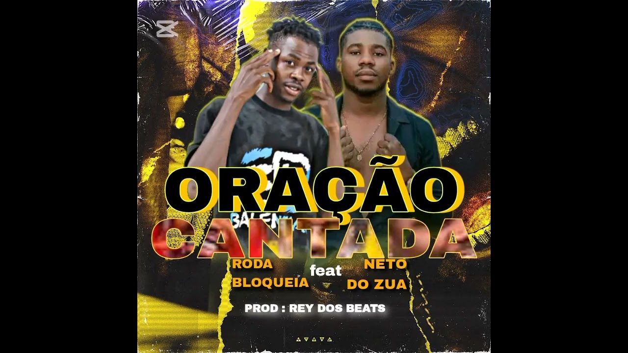 Roda Bloqueia feat Neto do Zua & Rei Dos Beats - Oração Cantada (Kuduro melódico)