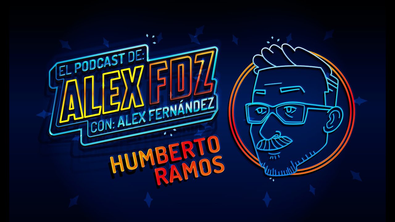 #112 - Humberto Ramos - El Podcast de Alex Fdz
