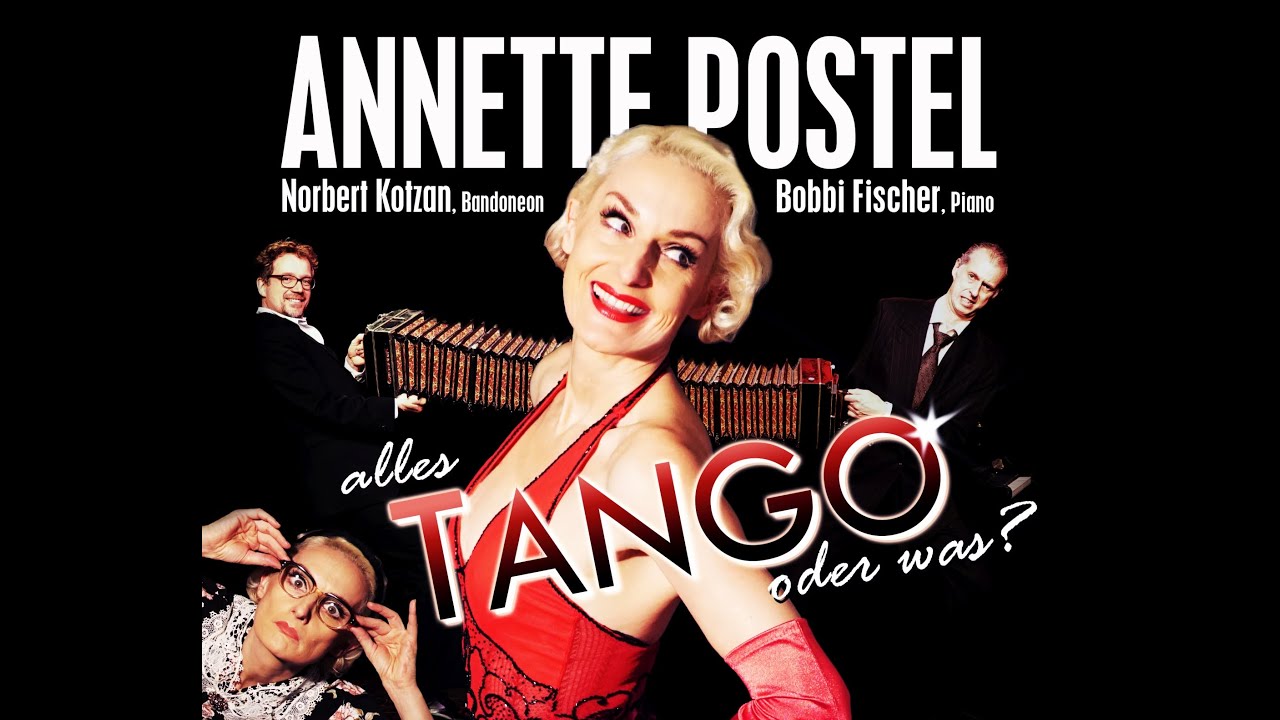 ANNETTE POSTEL: Tango Trailer! 4 Min