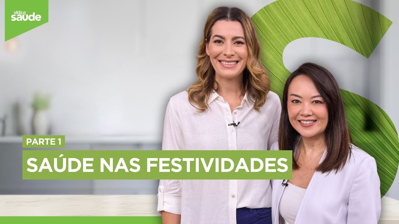 Como ser saudável nas festividades - Parte 2 (29/12/25)