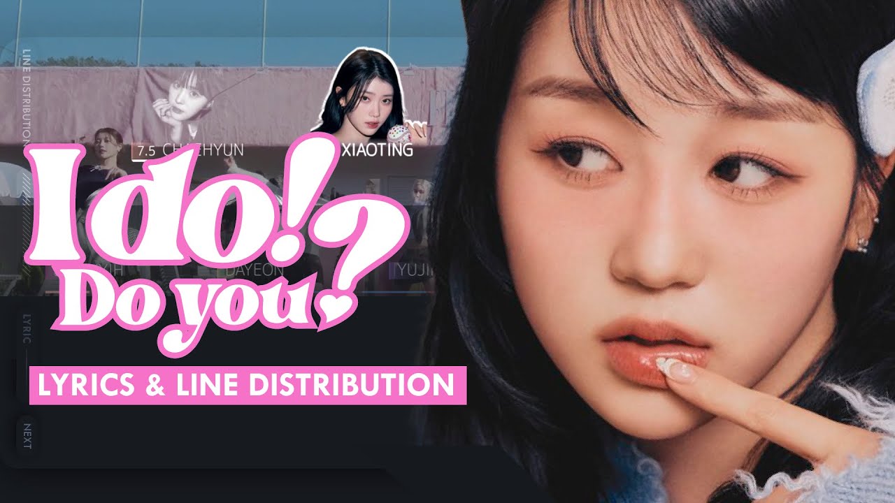 Kep1er - I do! Do you? | Color Coded Lyrics and Line Distribution