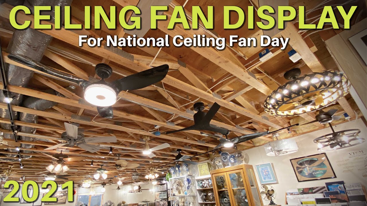 Ceiling Fan Display 2021 | #NCFD