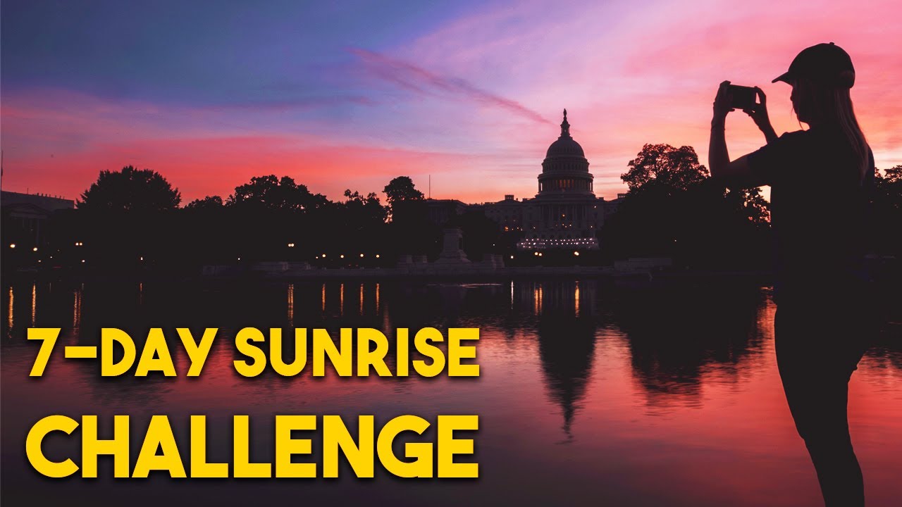 The 7-day SUNRISE challenge -- early morning photography in Washington, D.C.