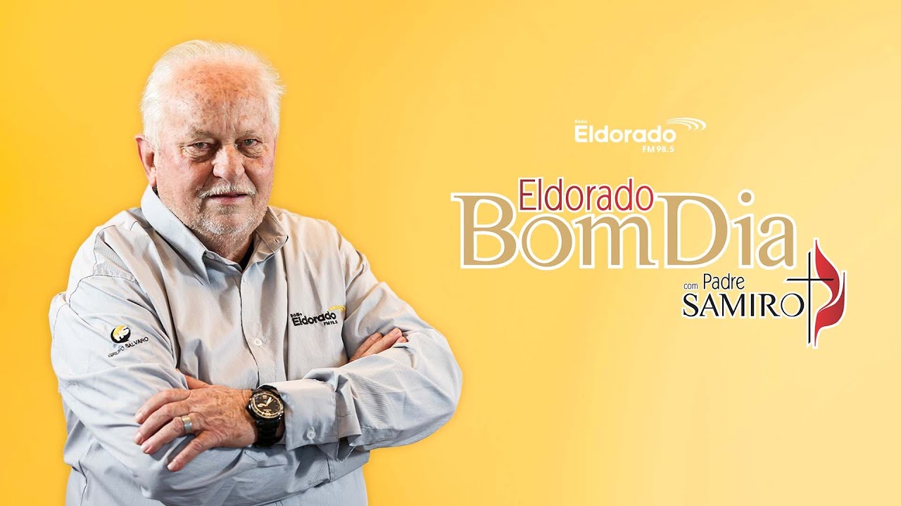 ELDORADO BOM DIA, COM PADRE SAMIRO - 20/02/2026
