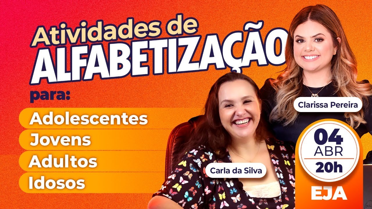Atividades de alfabetização para adolescentes, jovens, adultos e idosos - EJA