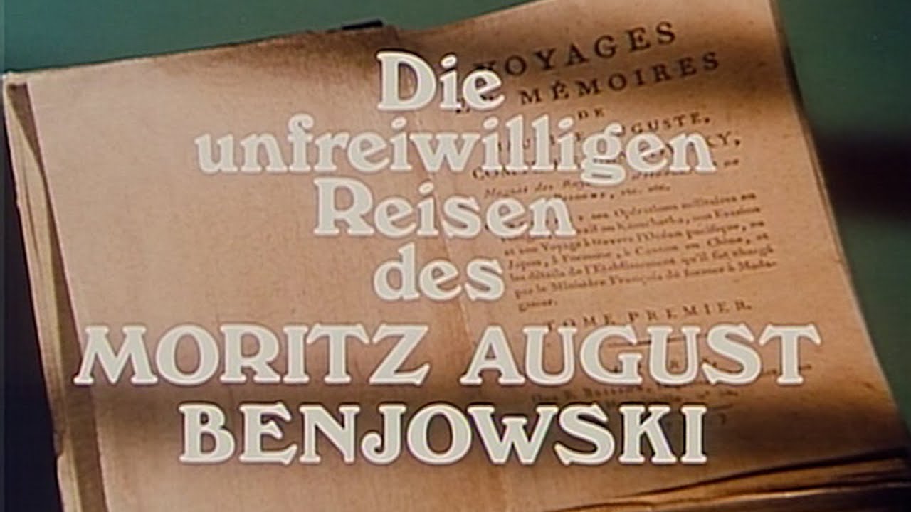 Die unfreiwilligen Reisen des Moritz August Benjowski (4. Teile) - Jetzt auf  DVD! - Fernsehjuwelen