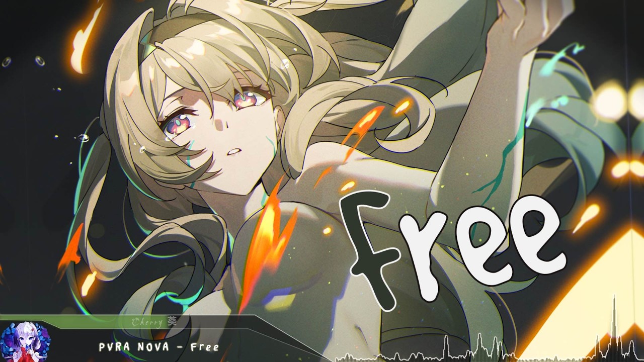 Nightcore - Free - (Lyrics)