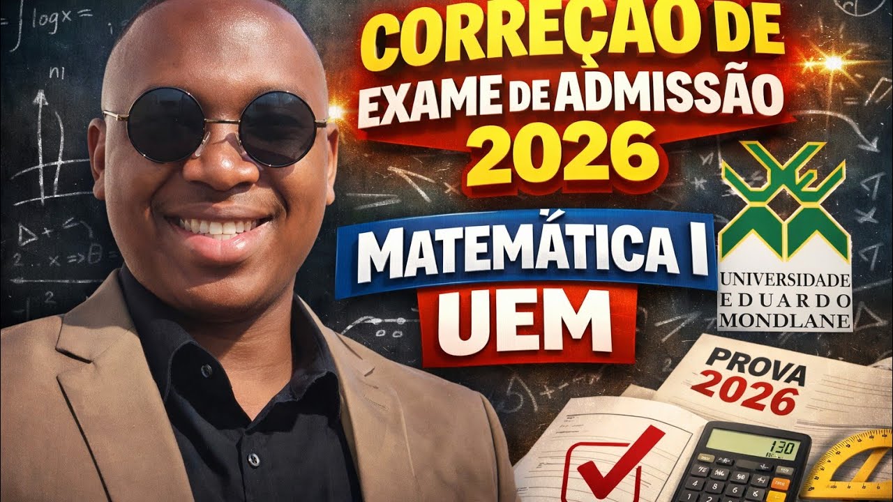 Correção de Exame de admissão de UEM| 2025 Matematica II