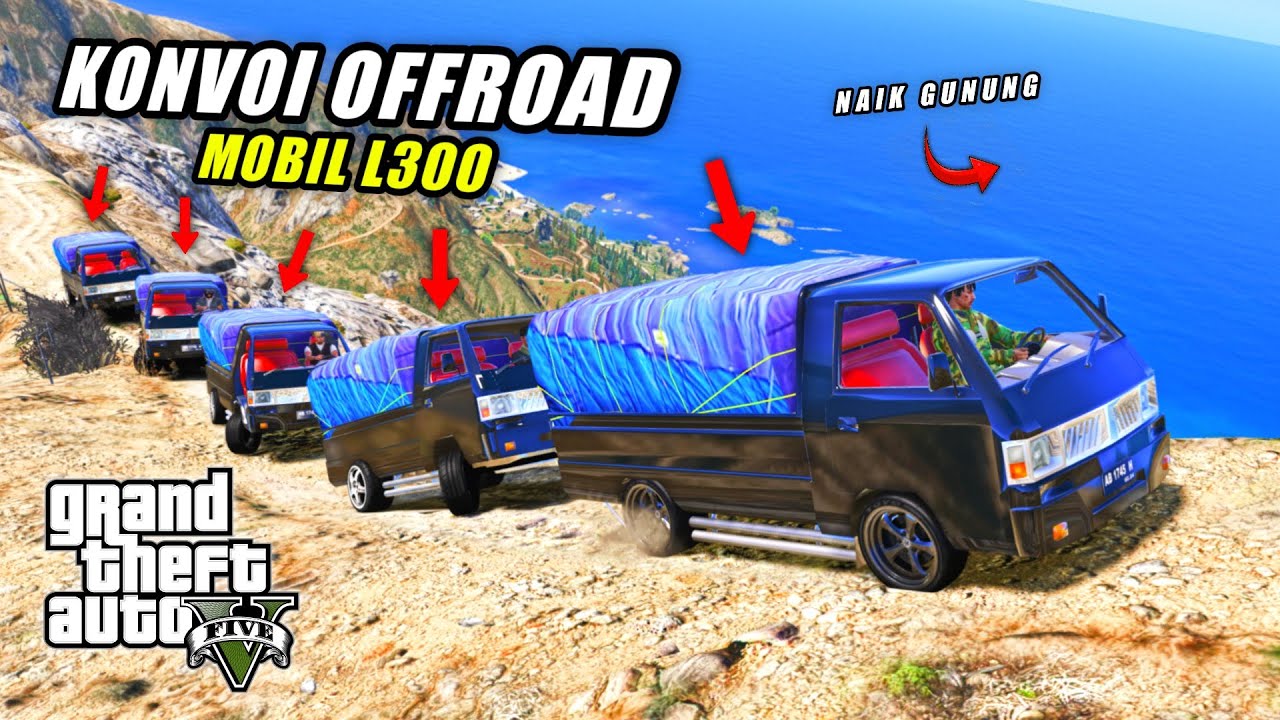 Aku Mencuri Mobil L300 Full MODIF Buat Konvoi Naik Ke Puncak GUNUNG TERTINGGI Di GTA 5 MOD