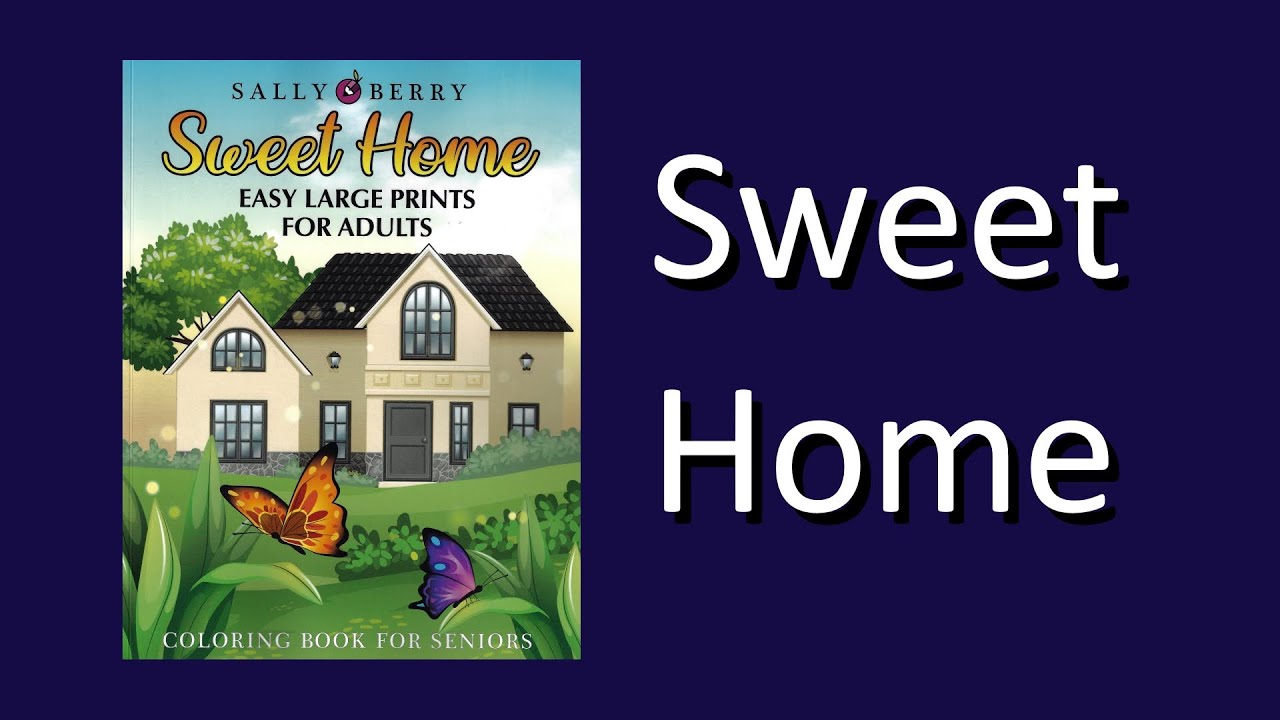 Sweet Home by Sally Berry Coloring Book Flip Through
