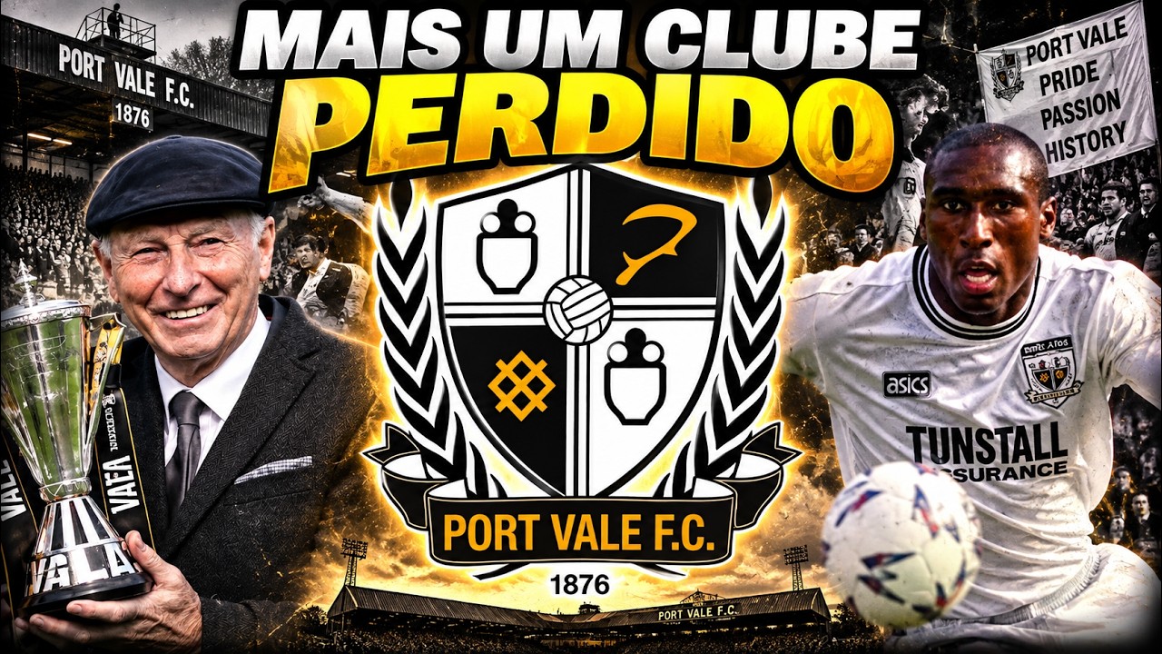 História do Port Vale F.C, o clube que flertou com a grandeza.