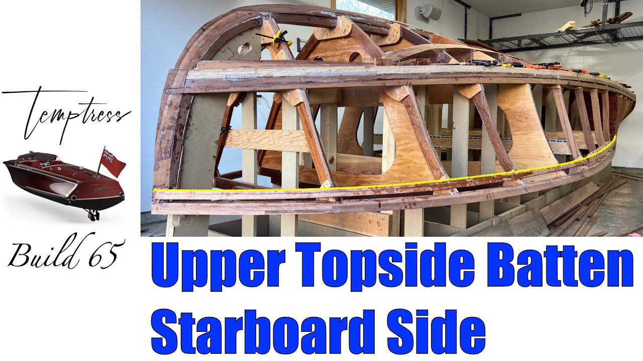 Temptress Build 65: Upper Topside Batten Starboard Side