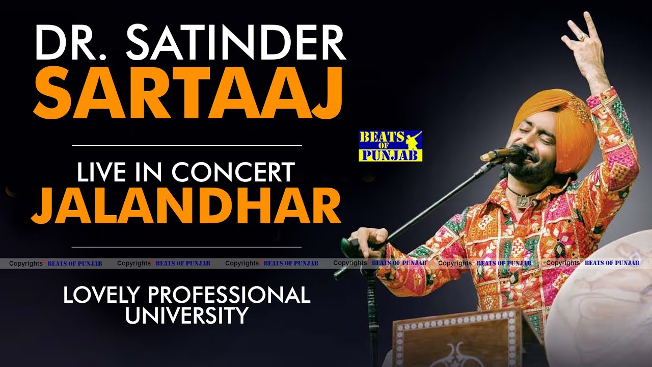 Mehfil E Sartaaj | Satinder Sartaaj Live in Concert At Lovely Professional University Jalandhar