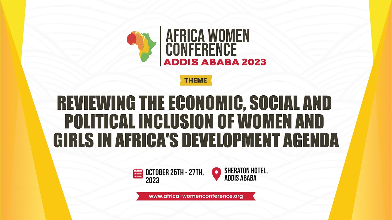 Africa Women Conference - Addis Ababa 2023