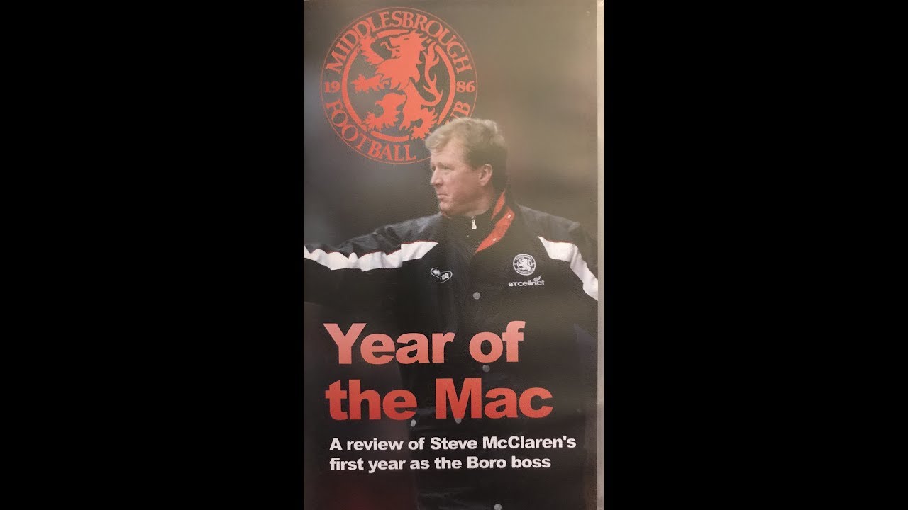 Middlesbrough FC - 2001-02 Year Of The Mac