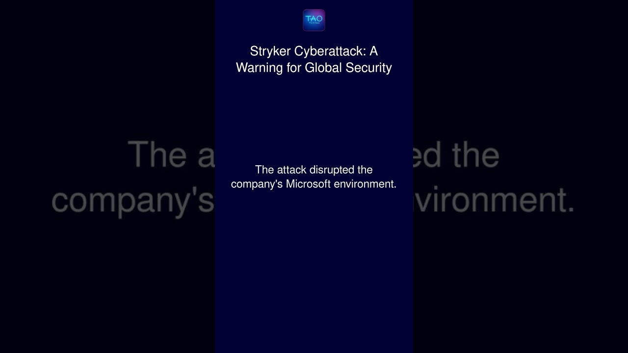 Stryker Cyberattack: A Warning for Global Security