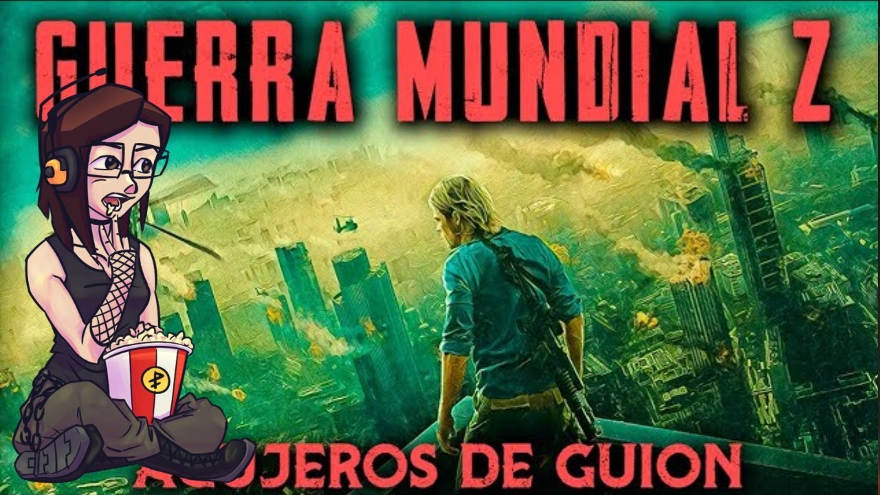 Reacción a @AgujerosdeGuion  : GUERRA MUNDIAL Z
