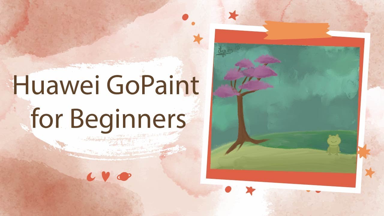 Huawei GoPaint Basic Guide/Tutorial