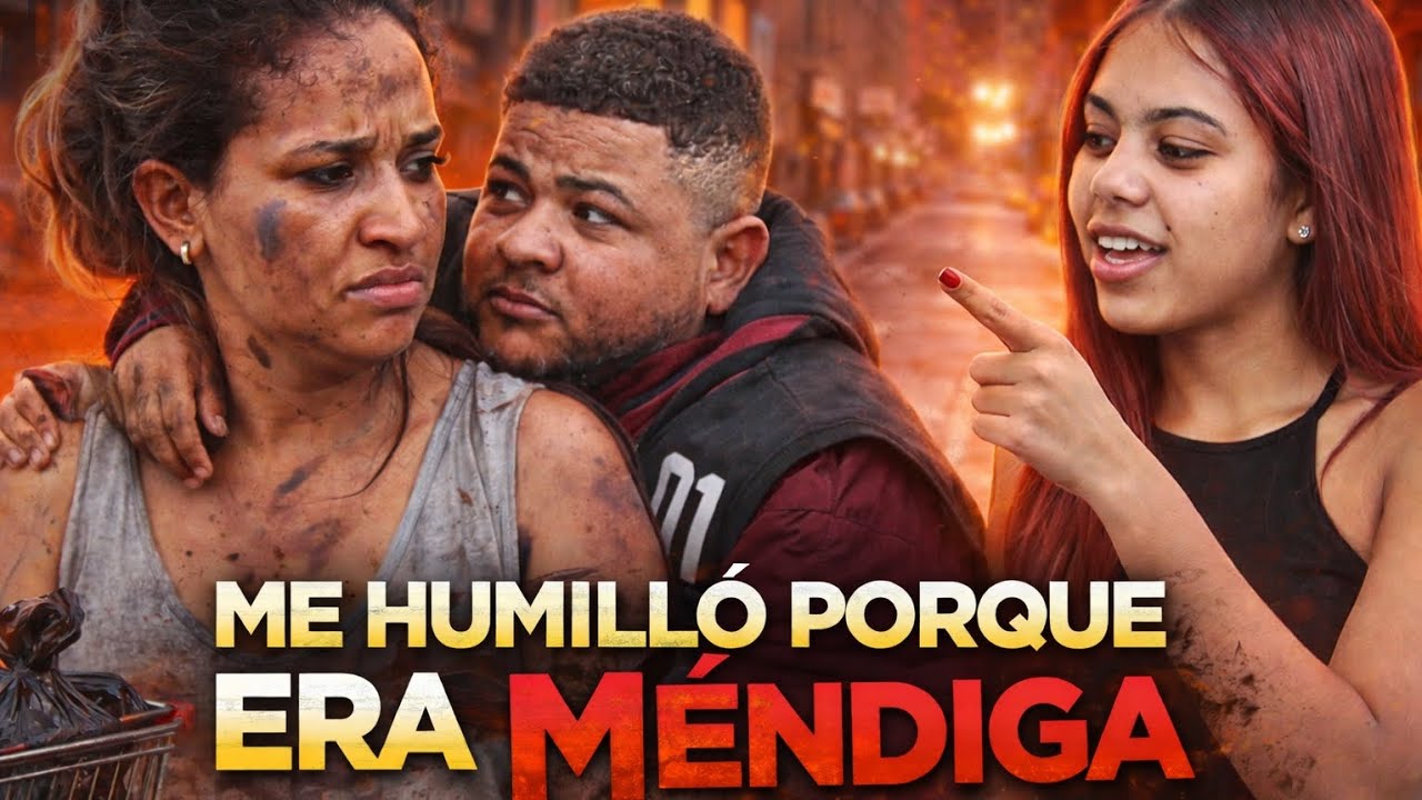 Me HUMILLÓ porque era MENDIGA y mira lo que hizo su PADRE 