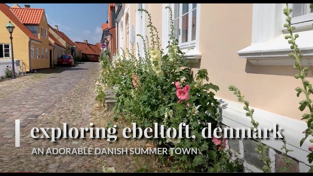 Explore Ebeltoft Denmark, an adorable summer town in Djursland