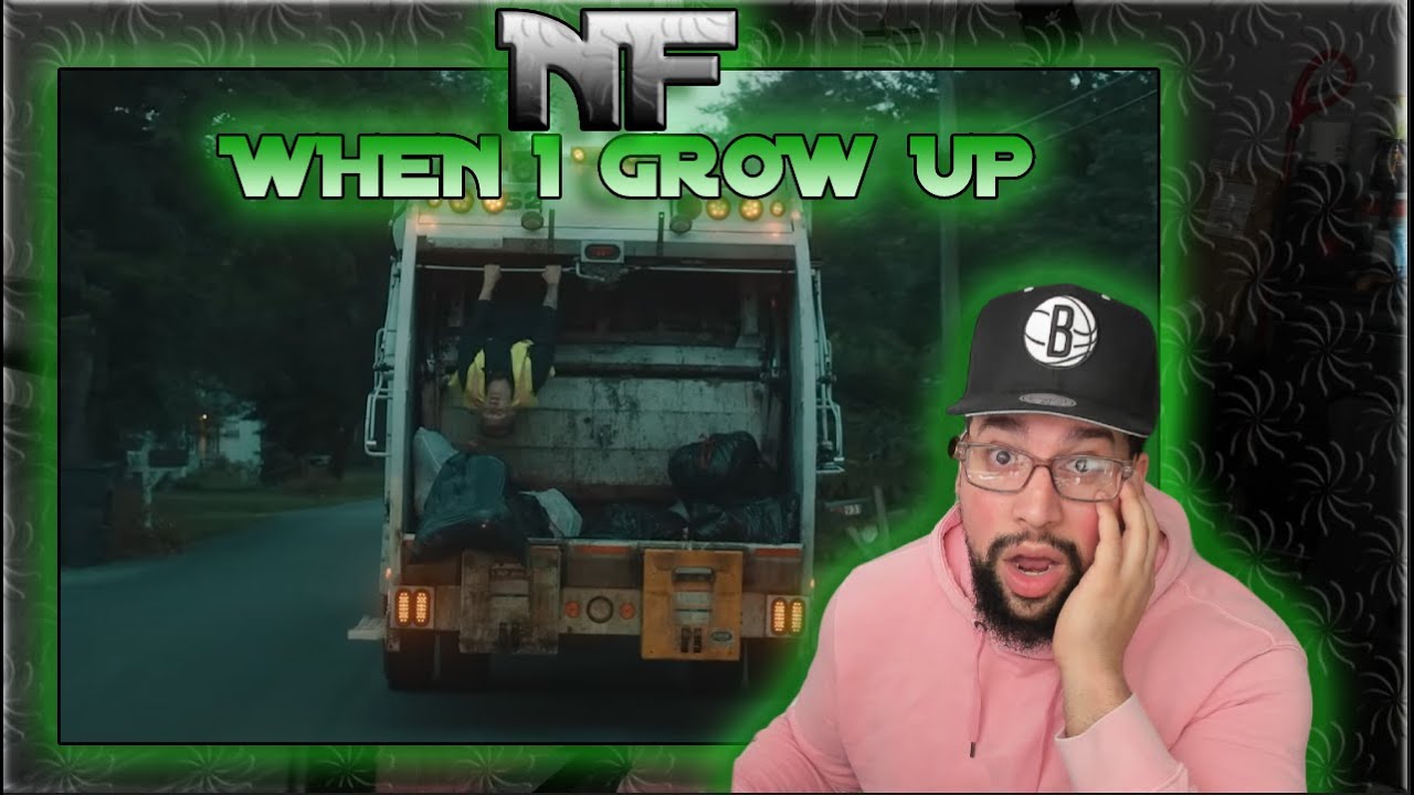 FIRST TIME LISTENING | NF - When I Grow Up | THIS ONE HITS