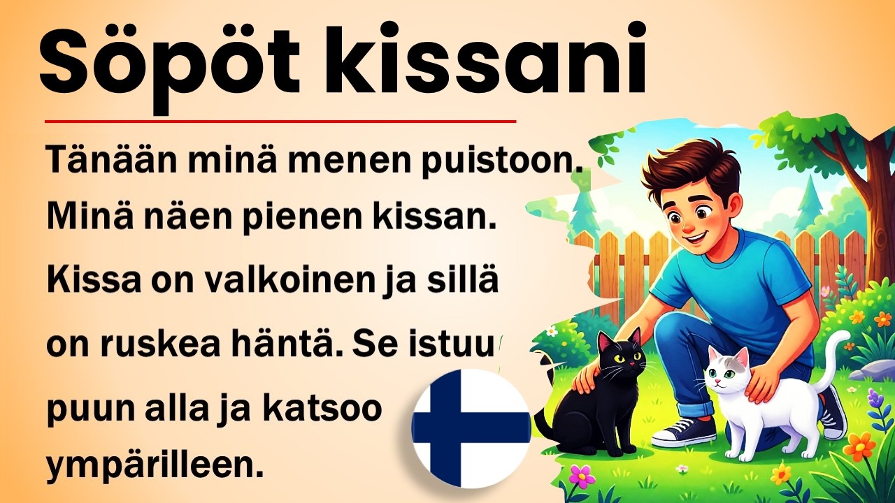 Learn Finnish with a Story | Intermediate |Kissa ja uusi ystävä
