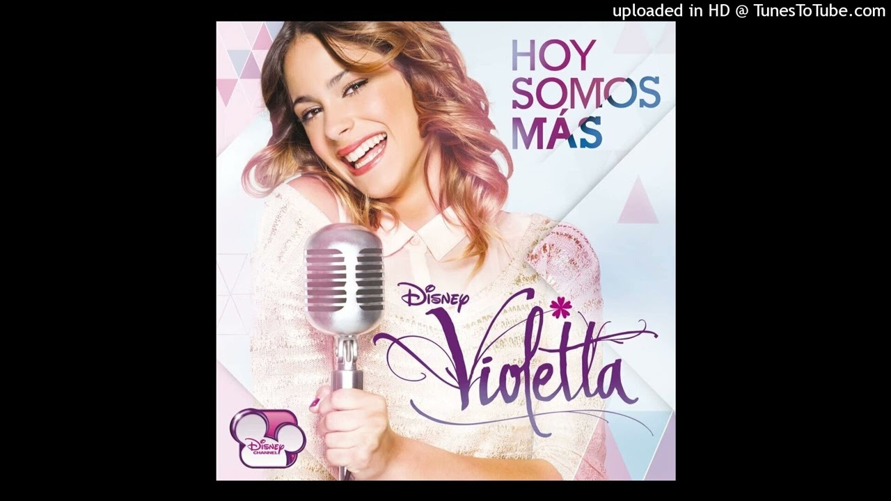 Violetta - Hoy Somos Más (Acustico)
