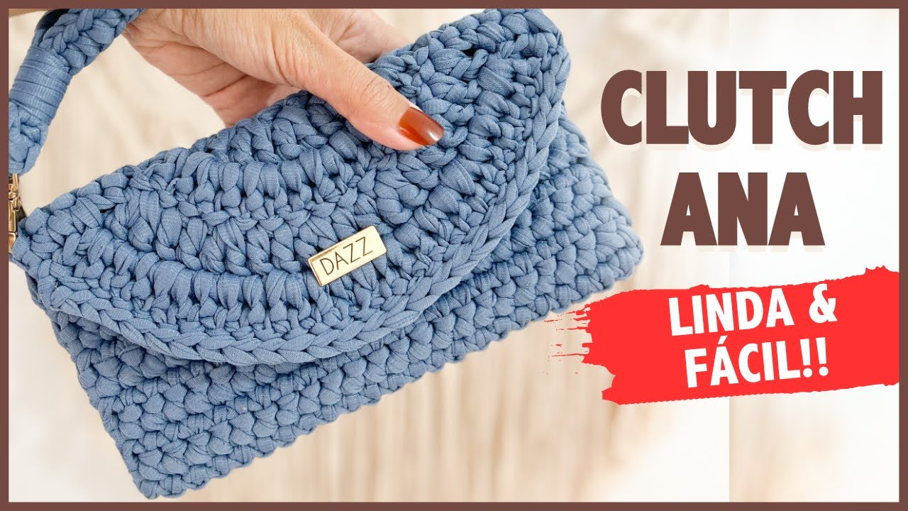Clutch de Crochê com Fio de Malha - Clutch Ana