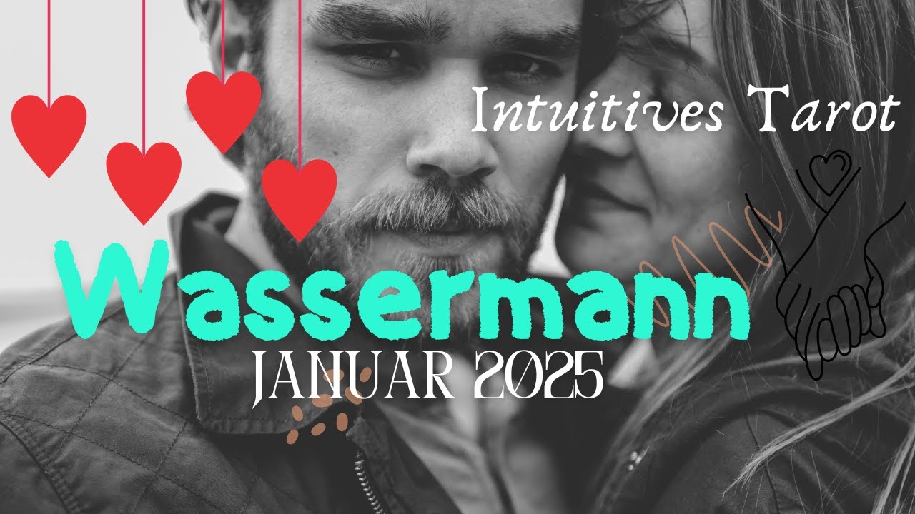 WASSERMANN♒️Tarot Liebe JANUAR 2025🌝
