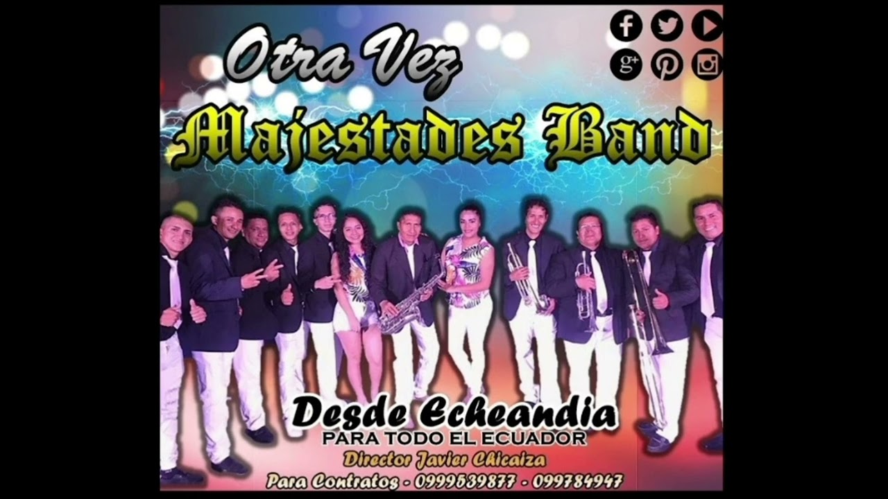 Otra vez_ Majestades Band Ecuador