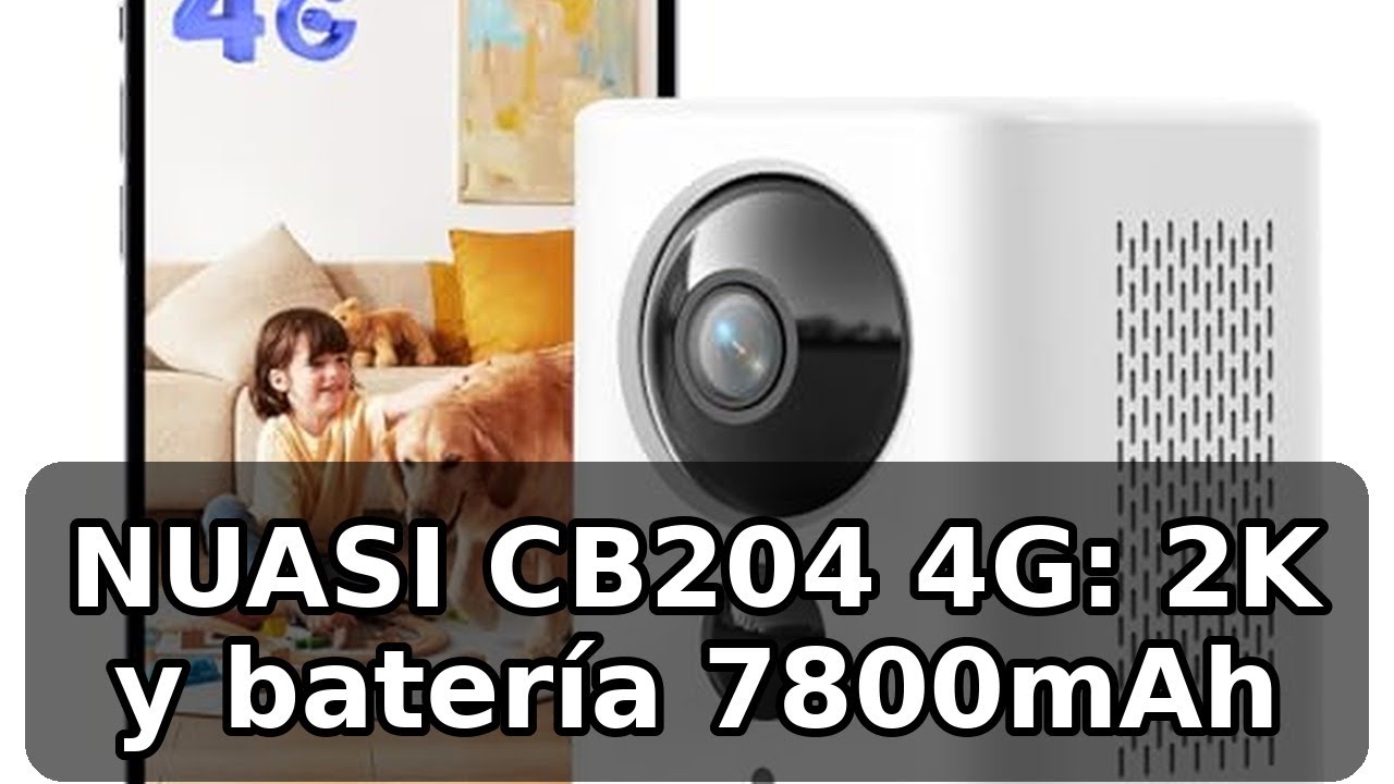 Review honesta de la NUASI 4G Cámara Vigilancia CB204: 2K y batería de 7800mAh