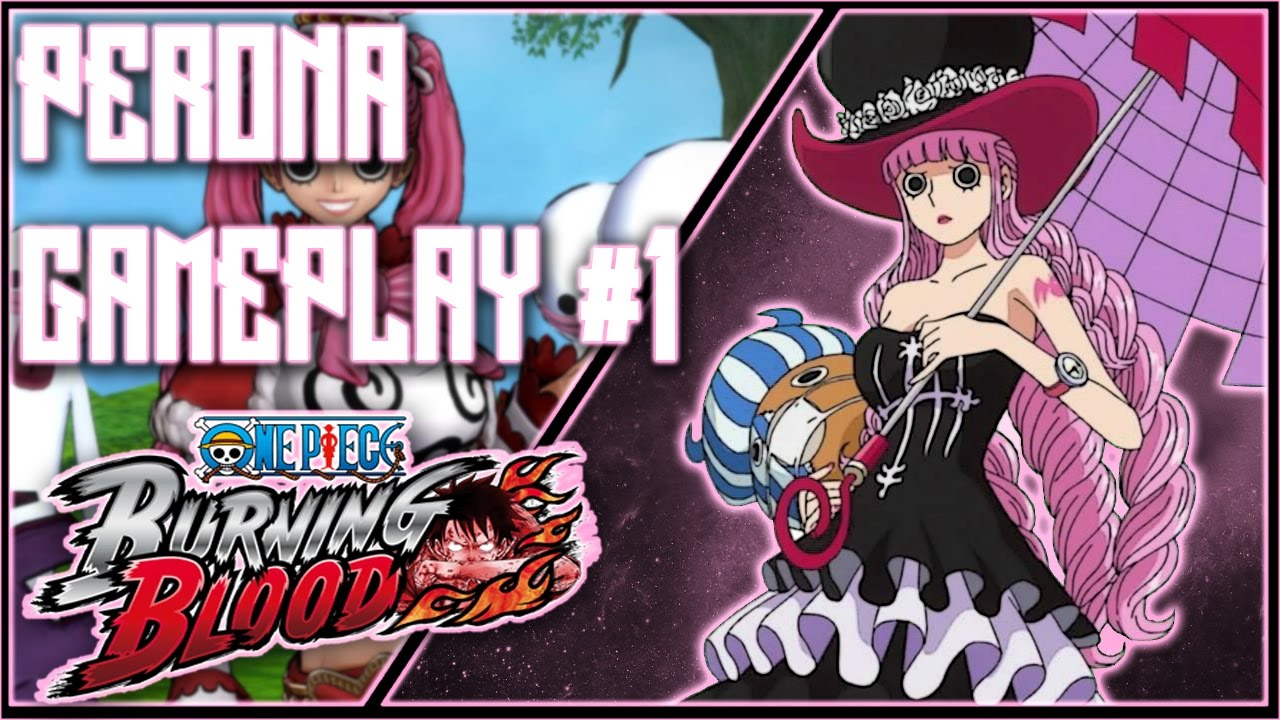 DOWN IN THE DUMPS! One Piece Burning Blood ONLINE GAMEPLAY [Perona][+Bonus Match]