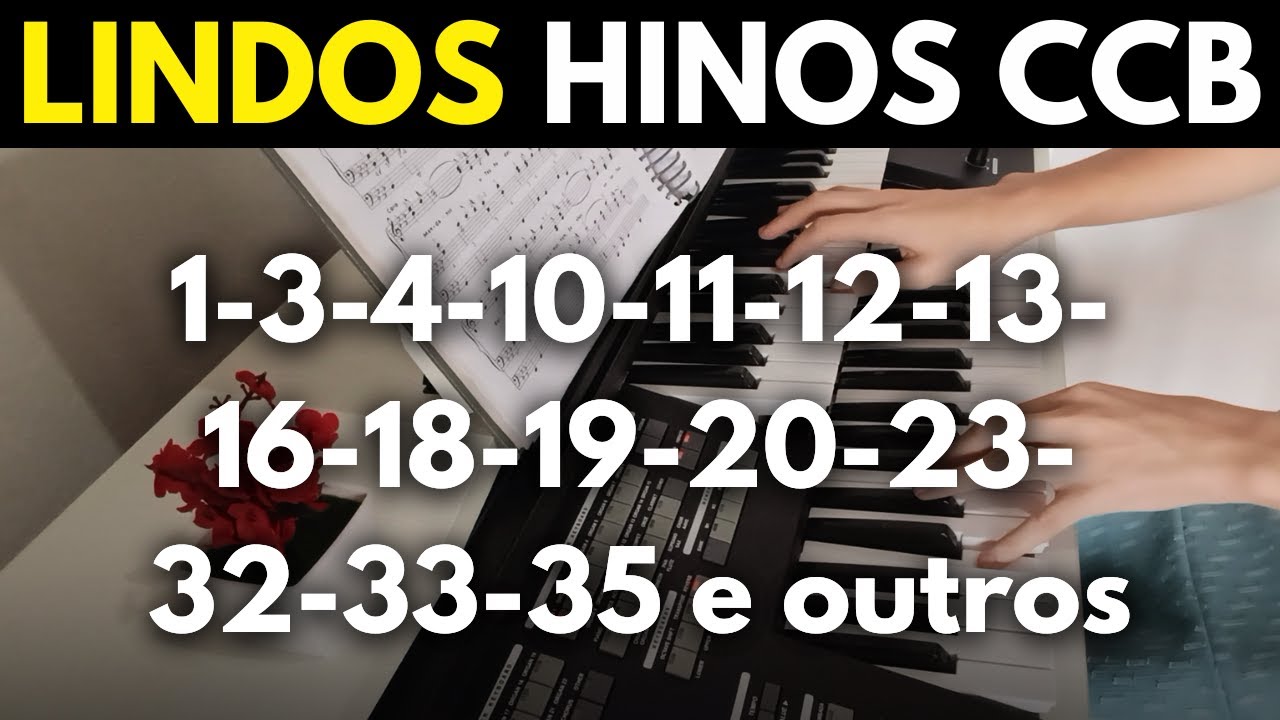HINOS CCB 1-3-4-10-11-12-13-16-18-19-20-23-32-33-35 e outros