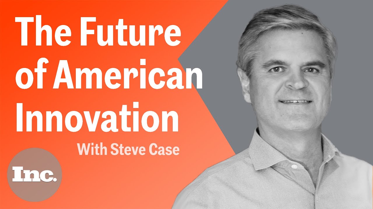 AOL Co-Founder Steve Case Predicts The Cities That Could Create the Next Silicon Valley | Inc.