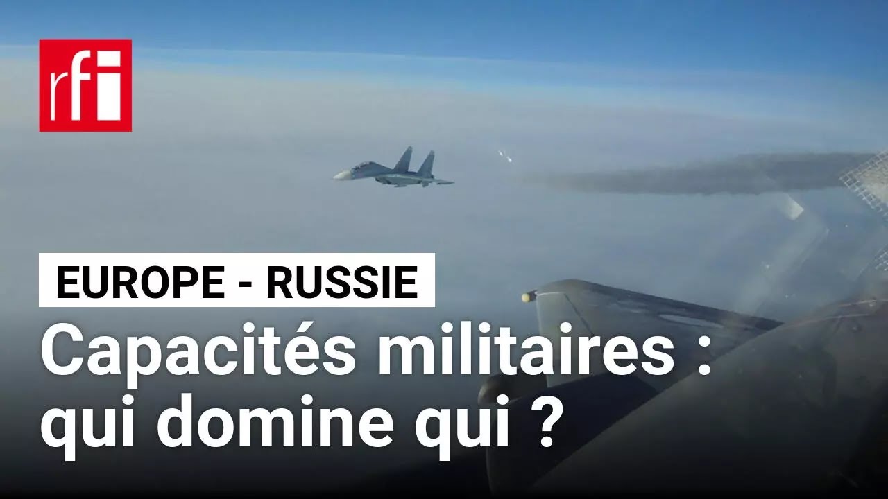 Russie - Europe : quel rapport de force militaire ? • RFI