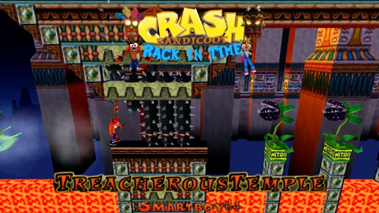 Crash Bandicoot - Back In Time Fan Game: Custom Level: Treacherous Temple By Smartboy64
