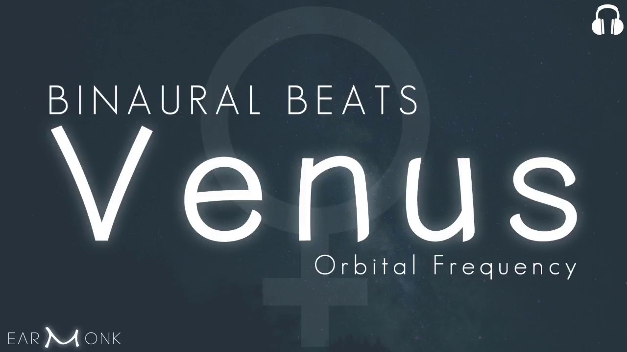 🎧ALPHA Binaural Beats - Venus' Orbital Frequency - LISTEN TO PLANETS - Relax into Love
