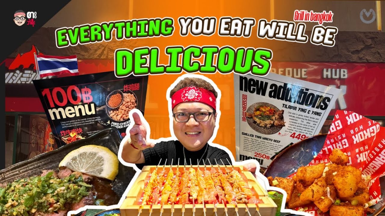Everything You Eat Will Be Delicious | Grill In Bangkok