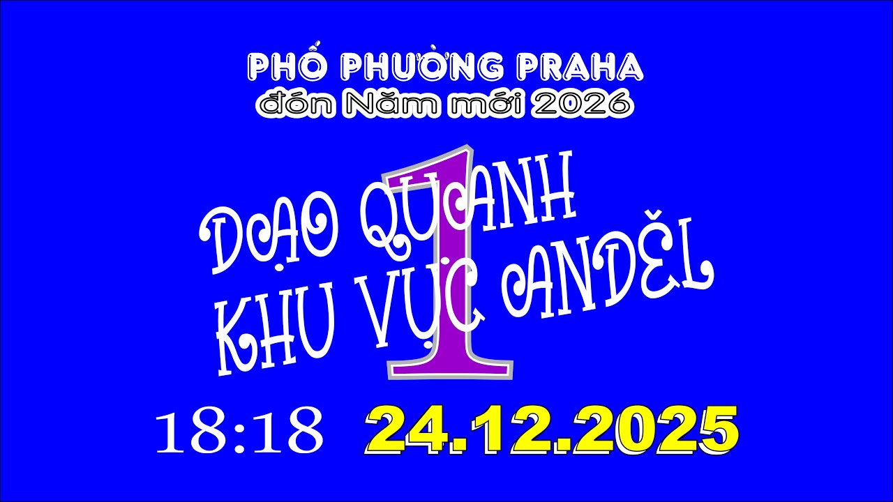 Tối ngày 24/12/2025 dạo quanh khu vực Anděl, ở Praha 5