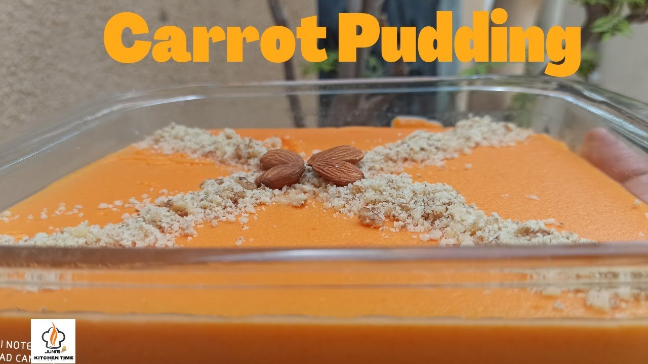 SIMPLE CARROT PUDDING |WITH OUT GELATIN AND CHINA GRASS