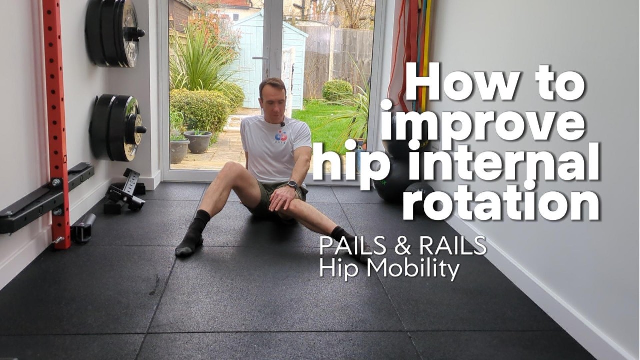 How to Improve Hip Internal Rotation (PAILs & RAILs Protocol)