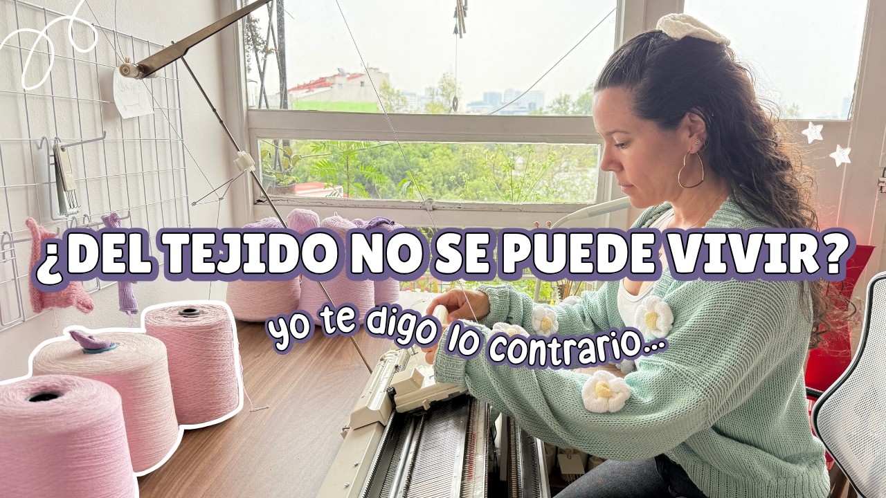 Así Cambió Mi Vida al Volver a Tejer
