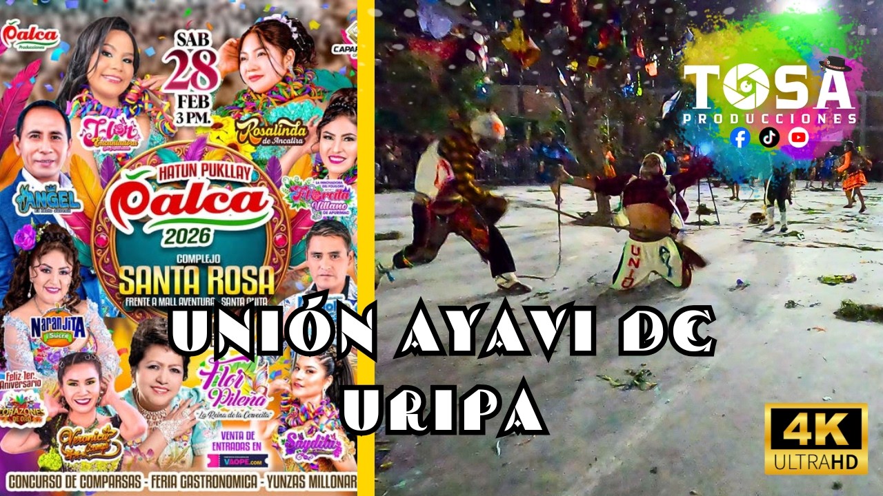 Union Ayavi de Uripa | Concurso de Comparsas Hatun Pukllay Palca 2026