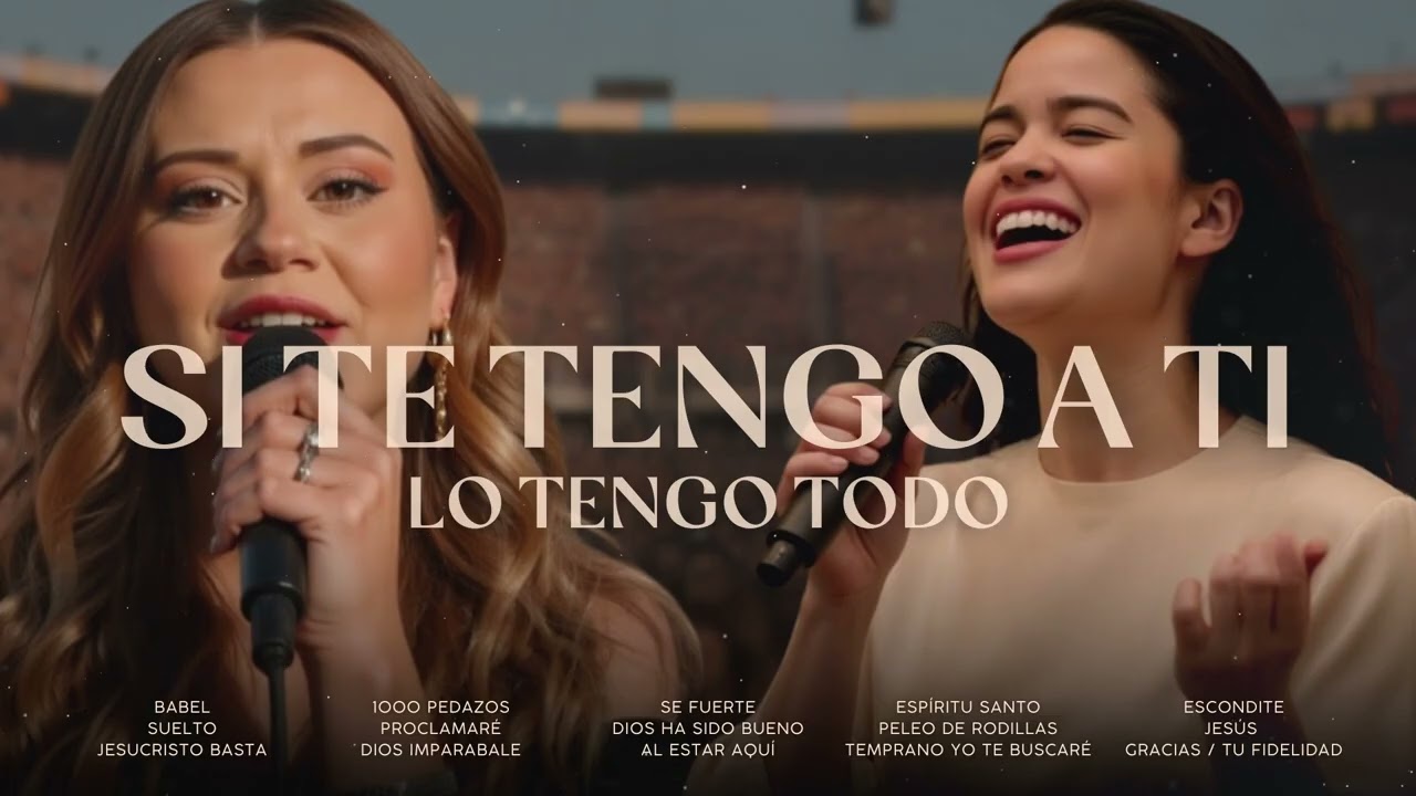 SI TE TENGO A TI, LO TENGO TODO / EXTREMA ADORACIÓN